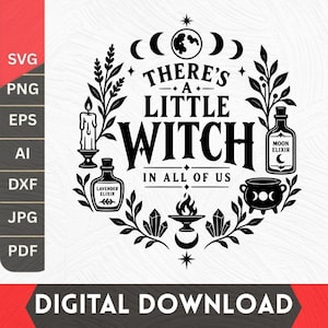 May include: A black and white digital graphic design featuring the text THERE'S A LITTLE WITCH IN ALL OF US surrounded by illustrations of a candle, moon elixir bottle, lavender elixir bottle, cauldron, crystals, and moon phases.