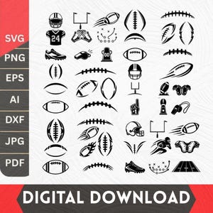 Peut inclure: Une collection d'icônes de football américain en noir et blanc comprenant des casques, des maillots, des poteaux de but, des sifflets, des crampons, des trophées et divers ballons. Le texte SVG, PNG, EPS, AI, DXF, JPG, PDF, DIGITAL DOWNLOAD est visible.
