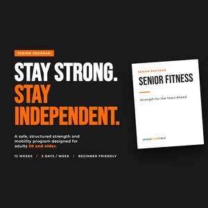 May include: An advertisement for a senior fitness program. The text reads "Stay Strong. Stay Independent." in white and orange against a black background. A booklet on the right says "Senior Fitness" and "Strength for the Years Ahead."