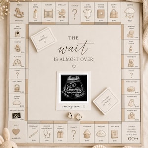 May include: A square board game themed pregnancy announcement featuring a beige and white color palette. The board includes illustrations of baby items, text reading THE wait IS ALMOST OVER!, two dice, and a central frame for an ultrasound photo.
