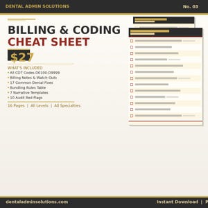 May include: A digital "Billing & Coding Cheat Sheet" priced at £27. The document covers CDT codes, billing notes, denial fixes, bundling rules, templates, and audit red flags. It's a 16-page resource for all levels and specialties within the dental field.