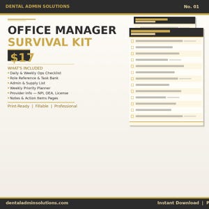 May include: A digital Office Manager Survival Kit with a gold and black design. The kit includes a daily checklist, task bank, admin and supply list, weekly planner, provider info, and notes pages. The price is $17.