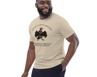 Camiseta gráfica de buitre, camiseta sarcástica de ave del desierto, camiseta de hombre con confianza natural, regalo divertido de algodón orgánico
