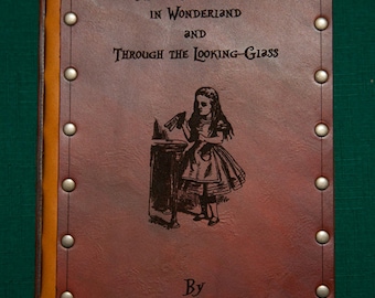 Leather covered copy of Alice in Wonderland/Through the Looking Glass by Lewis Carroll