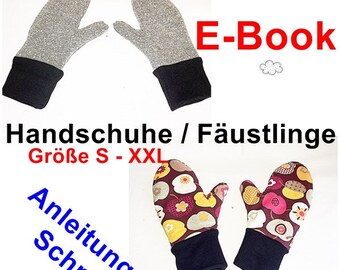 E-Book - Handschuhe/Fäustlinge, Gr. S-XXL, Nähanleitung und Schnitt