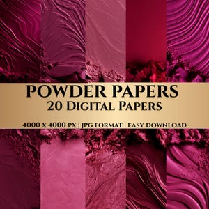 May include: A collection of twenty digital papers featuring various shades of magenta and deep pink powder textures. The image includes the text POWDER PAPERS, 20 DIGITAL PAPERS, 4000 X 4000 PX | JPG FORMAT | EASY DOWNLOAD centred on a gold banner.