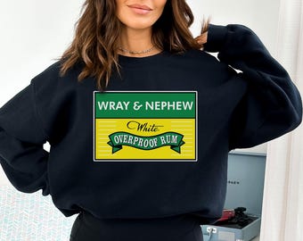 Wray & Nephew Sweatshirt, Wray Nephew Jamaica Shirt, Wray Nephew Inspired Tee, Jamaican Rum Culture