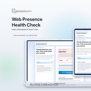 May include: A laptop and smartphone display a website audit tool interface. The screen shows the text "Web Presence Health Check" and "First-Pass Website Audit Tool." The interface includes sections for checking website visibility and risk assessment.