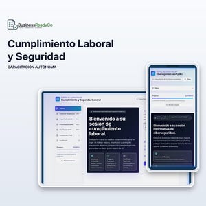 May include: A digital display shows a website interface with the text "Cumplimiento Laboral y Seguridad" and "CAPACITACIÓN AUTÓNOMA". A mobile phone displays a similar interface with the text "Ciberseguridad para PyMEs". The interfaces have a blue and white color scheme.