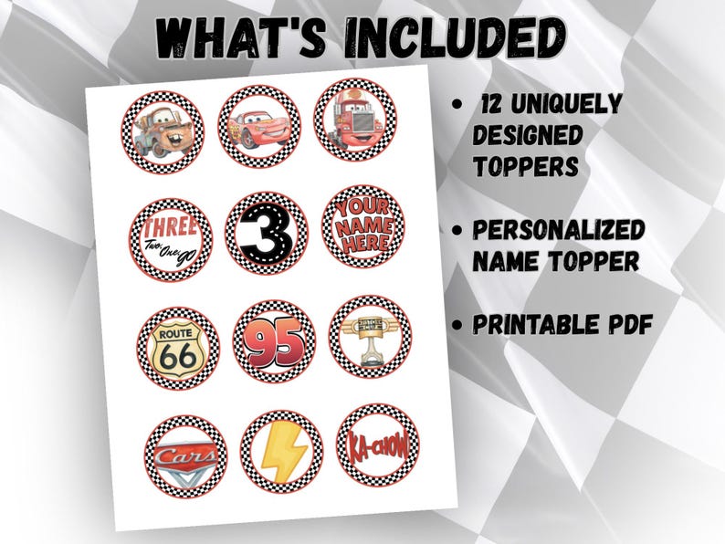 May include: A printable PDF sheet featuring 12 circular cupcake toppers with a racing theme, including images of cartoon cars, the number 95, a Route 66 sign, a lightning bolt, and text reading "THREE", "YOUR NAME HERE", and "KA-CHOW".