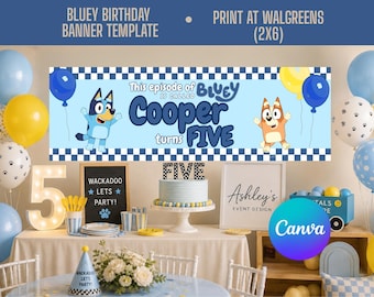 Bluey Birthday Banner Template | Editable Canva Banner | 2ft x 6ft Bluey Party Decoration | Custom Birthday Sign | Instant Digital Download