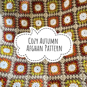 PATTERN - Cozy Autumn Afghan