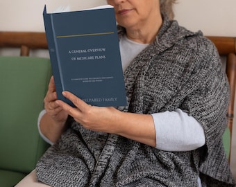 A General Overview of Medicare Plans — Medicare Reference Guide | Understanding Your Options at Every Stage