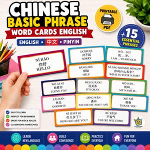 May include: A set of Chinese basic phrase word cards featuring English, Chinese characters, and Pinyin. The cards display phrases like Nǐ hǎo, Duìbuqǐ, and Wǒ ài nǐ. The collection includes 15 essential phrases for learning, presented on rectangular cards with colorful borders, designed for educational use.