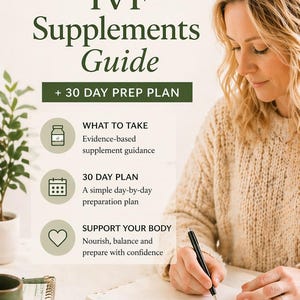 Puede incluir: Una Guía de Suplementos de FIV con el texto "+ PLAN DE PREPARACIÓN DE 30 DÍAS" y las frases "QUÉ TOMAR", "PLAN DE 30 DÍAS" y "APOYA TU CUERPO". Una mujer escribe en un cuaderno. El texto "¿MÁS DE 40 Y EMPEZANDO LA FIV?" está en la parte superior.