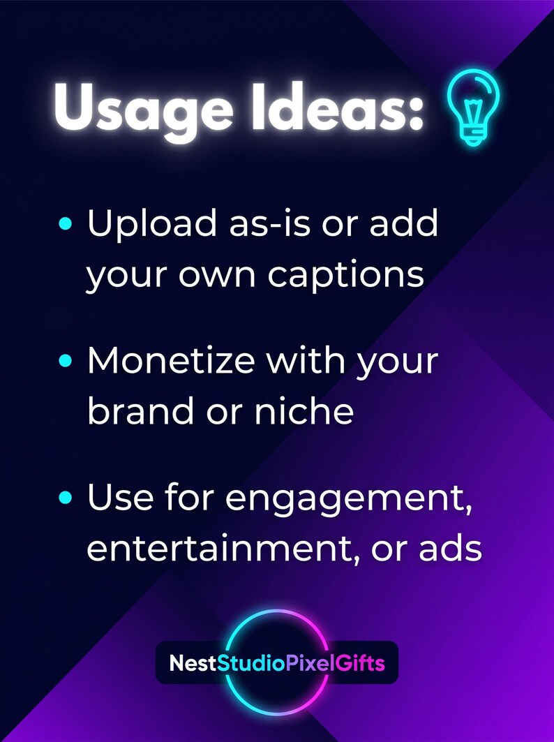 A digital graphic with a purple and blue gradient background. White and teal text reads "Usage Ideas:" followed by bullet points: "Upload as-is or add your own captions," "Monetize with your brand or niche," and "Use for engagement, entertainment, or ads."