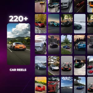 May include: A digital display featuring the text 220+ CAR REELS, showcasing a grid of numerous high-performance sports cars in various colors, settings, and lighting conditions, including an orange car driving on a road in the foreground.