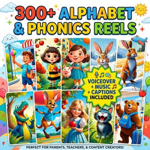 Può includere: Una collezione digitale di 300+ Alphabet & Phonics Reels con illustrazioni colorate di bambini e animali. Un grafico centrale a forma di stella riporta Voiceover + Music + Captions Included. Il bordo mostra varie lettere dell'alfabeto.