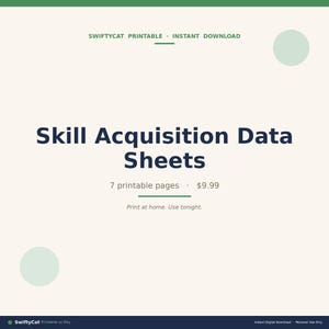 May include: A digital download graphic with the text "Skill Acquisition Data Sheets" in a dark blue font. The image includes the text "7 printable pages" and "Print at home. Use tonight."