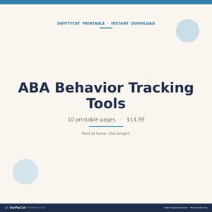May include: A digital product advertisement with the text "ABA Behavior Tracking Tools." The design features a light beige background with blue accents and the text "SWIFTYCAT PRINTABLE INSTANT DOWNLOAD."