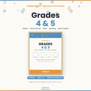 May include: A printable activity book titled "Grades 4 & 5" with a blue and orange design. The book includes mazes, word games, math, reading, and brain puzzles. The cover features the text "Summer Smarts" and "Instant Download".