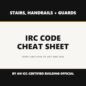 以下が含まれることがあります： STAIRS, HANDRAILS + GUARDSおよびIRC CODE CHEAT SHEETと題された長方形の情報ドキュメント。テキストにはEVERY LINE CITED TO 2021 AND 2024およびBY AN ICC-CERTIFIED BUILDING OFFICIALと記載されています。デザインは黒と白のセクションで構成されています。