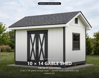 10x14 Shed Plans, Permit Ready Gable Storage Shed Building Plans with Materials List, Drawn and Checked by ICC Certified Building Official