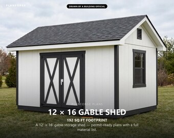 12x16 Shed Plans, Permit Ready Gable Storage Shed Building Plans with Materials List, Drawn and Checked by ICC Certified Building Official