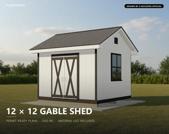 12x12 Shed Plans, Permit Ready Gable Storage Shed Building Plans with Materials List, Drawn and Checked by ICC Certified Building Official