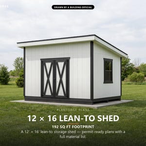12x16 Lean-To Shed Plans, Permit Ready Mono-Pitch Storage Shed Building Plans with Materials List, Drawn by ICC Certified Building Official image 1