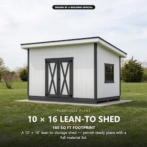 10x16 Lean-To Shed Plans, Permit Ready Mono-Pitch Storage Shed Building Plans with Materials List, Drawn by ICC Certified Building Official image 1