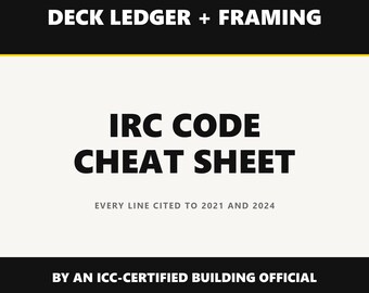 Deck Ledger Code Cheat Sheet, IRC 2021 plus 2024 Deck Framing, Footings, Guards Quick Reference PDF for Contractors | Instant Download