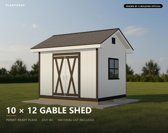10x12 Shed Plans, Permit Ready Gable Storage Shed Building Plans with Materials List, Drawn and Checked by ICC Certified Building Official