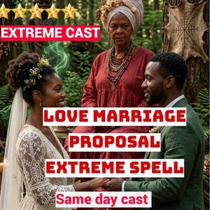 May include: A wedding scene featuring a person in a white lace dress and veil, a person in a green suit, and an older person in a red dress with beaded necklaces. Text overlays include EXTREME CAST, LOVE MARRIAGE PROPOSAL EXTREME SPELL, and Same day cast.