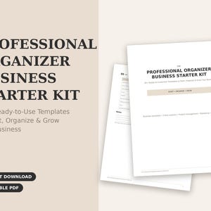 Può includere: Un set di documenti digitali intitolato The Professional Organizer Business Starter Kit, contenente oltre 36 modelli pronti all'uso. Le pagine bianche presentano testo nero, una barra orizzontale beige e categorie come business templates, client systems e project management.