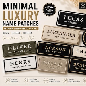 May include: Embroidered name patches in various shapes and colors are displayed. The patches feature names like "Lucas," "Alexander," and "Oliver," with text such as "Apparel" and "Est. 2024." The patches are designed with a minimalist and luxury aesthetic.