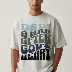 Christian Dad T-Shirt | Daddy I Walk After God's Heart Tee | Faith Gift for Father | Religious Dad Shirt | Scripture Typography Tee