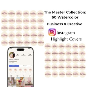 May include: An image showcasing Instagram Highlight Covers. The design features a collection of 60 watercolor business and creative covers. The image includes a phone screen displaying an Instagram profile and various cover icons.