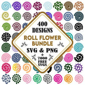 May include: A digital design bundle featuring 400 roll flower designs in SVG and PNG formats. The image showcases a variety of colorful, spiral-shaped flower patterns in shades of purple, pink, green, and brown, with the text "400 Designs Roll Flower Bundle SVG & PNG + 7000 Free SVGs."