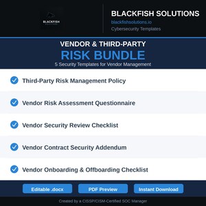 Peut inclure: Graphique numérique annonçant un "Vendor & Third-Party Risk Bundle" avec cinq modèles de sécurité pour la gestion des fournisseurs. L'image présente le logo Blackfish Solutions et énumère des modèles tels que "Third-Party Risk Management Policy" et "Vendor Risk Assessment Questionnaire."