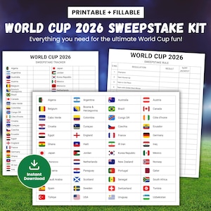 May include: Printable World Cup 2026 Sweepstake Kit. Includes a sweepstake tracker and sweepstake rule sheet. Features country flags and team names. The text reads: "Everything you need for the ultimate World Cup fun!" and "Instant Download."