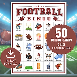 May include: A Football Bingo game card featuring a grid of illustrations including a goal post, tickets, scoreboard, football, popcorn, gloves, jersey, coach, cheerleader, whistle, cleats, field, hot dog, foam finger, and megaphone with text.