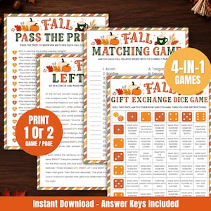 May include: A set of four printable fall-themed party games including a pass the prize game, a matching game, a left-right story game, and a dice exchange game. Each sheet features autumn graphics like pumpkins and leaves with orange text.