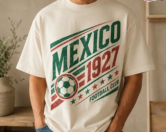 Mexico Soccer Shirt, Vamos Mexican T-Shirt, 2026 World Soccer Shirt, Mexico Pride Graphic Tee, Mexico Football Soccer Club 1927 T-shirt