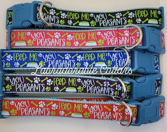 ¡Aliméntame, campesinos! Collar para perro, frase divertida, collar para perro, collar para perro, correa para perro, arneses para perro.
