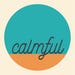 Calmful