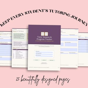 May include: A digital tutor session and progress tracker planner featuring 25 pages with a purple cover titled Tutor Session & Progress Tracker. The interior pages include sections for student names, learning goals, skill mastery, and session logs.