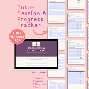 May include: A digital Tutor Session & Progress Tracker planner displayed on a laptop screen, surrounded by multiple printable page layouts. The text reads Tutor Session & Progress Tracker, Fully Editable PDF, A4 & US Letter, and instructions.