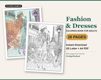 May include: A digital coloring book for adults titled Fashion & Dresses with 28 pages. The cover displays two illustrations of a person in a beret and long skirt standing near the Eiffel Tower, one in full color and one in black and white line art.