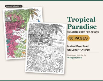 May include: A Tropical Paradise coloring book for adults featuring 50 pages. The cover displays two illustrations of a beach scene with palm trees, a hammock, a sea turtle, and tropical flowers. Text includes Tropical Paradise, 50 PAGES, and WedgeMethod.